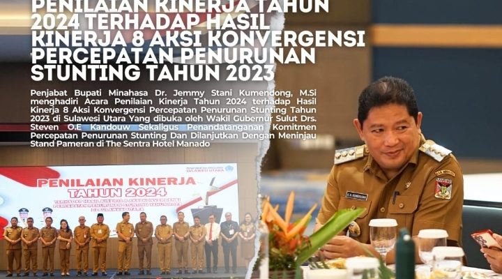 Bupati Minahasa Hadiri Acara Penilaian Kinerja Penurunan Stunting Tahun